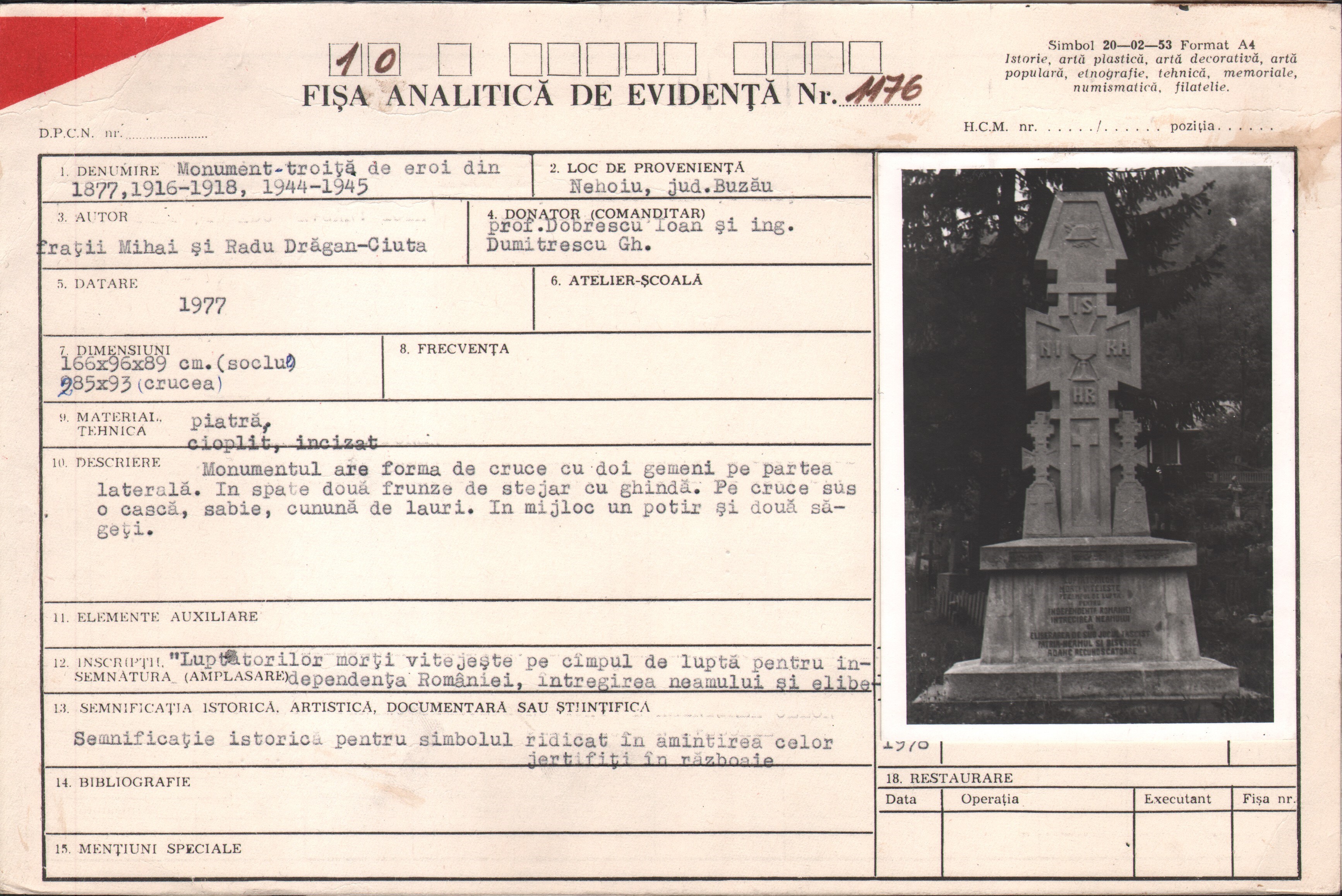 Monument - troiţă al eroilor din 1877, 1916-1918, 1944-1945