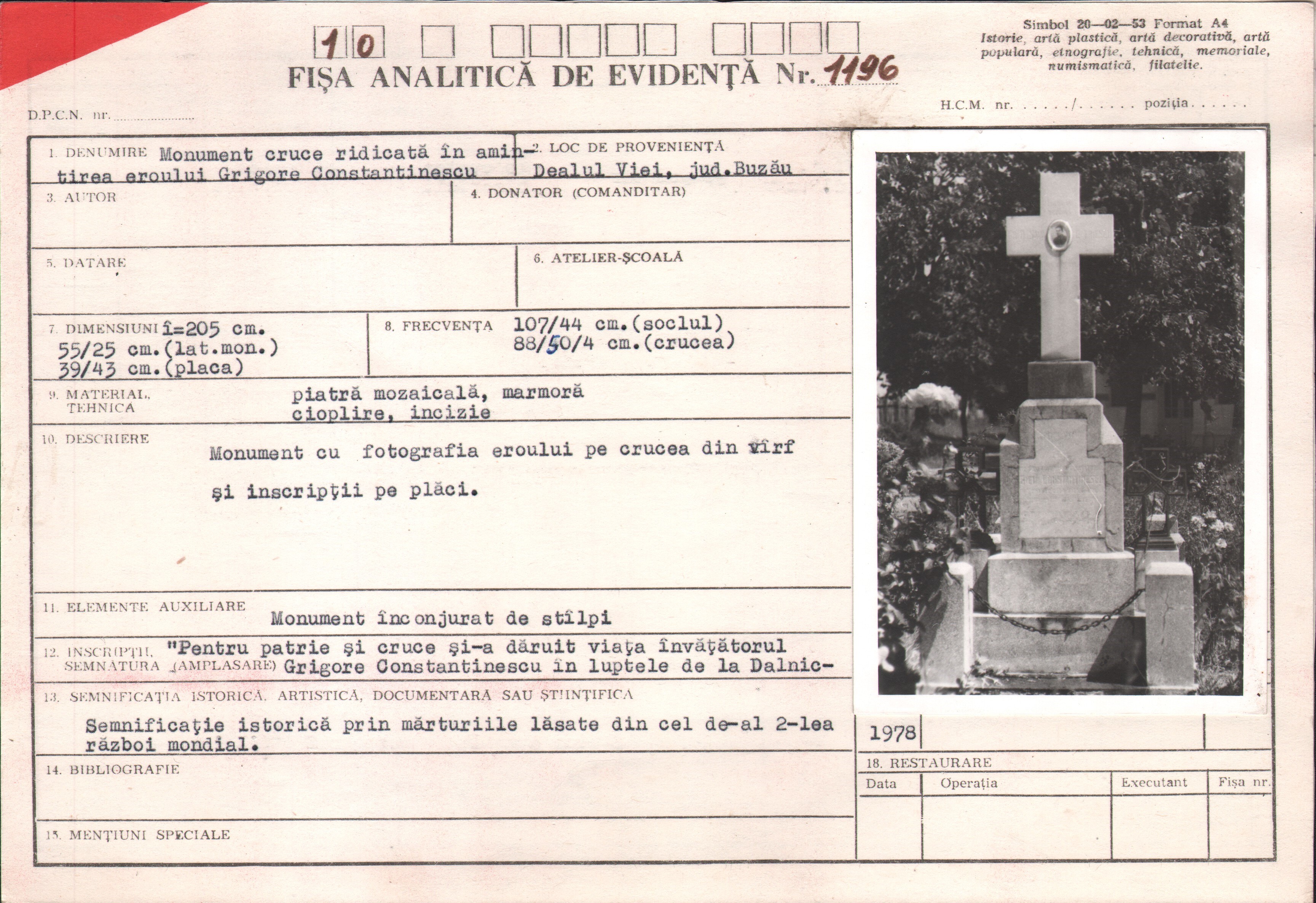 Monument cruce ridicată în amintirea eroului Grigore Sava Constantinescu